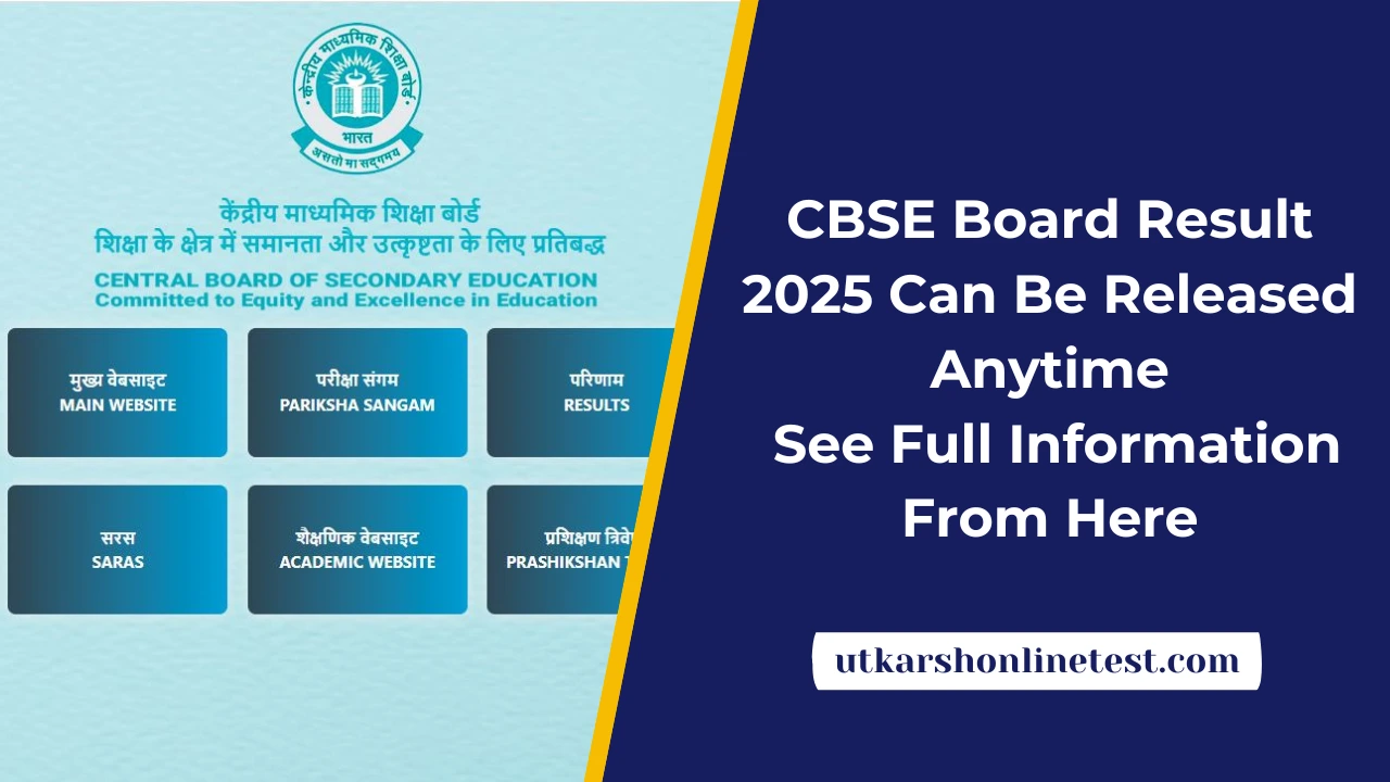 CBSE Board Result 2025 Can Be Released Anytime: See Full Information From Here