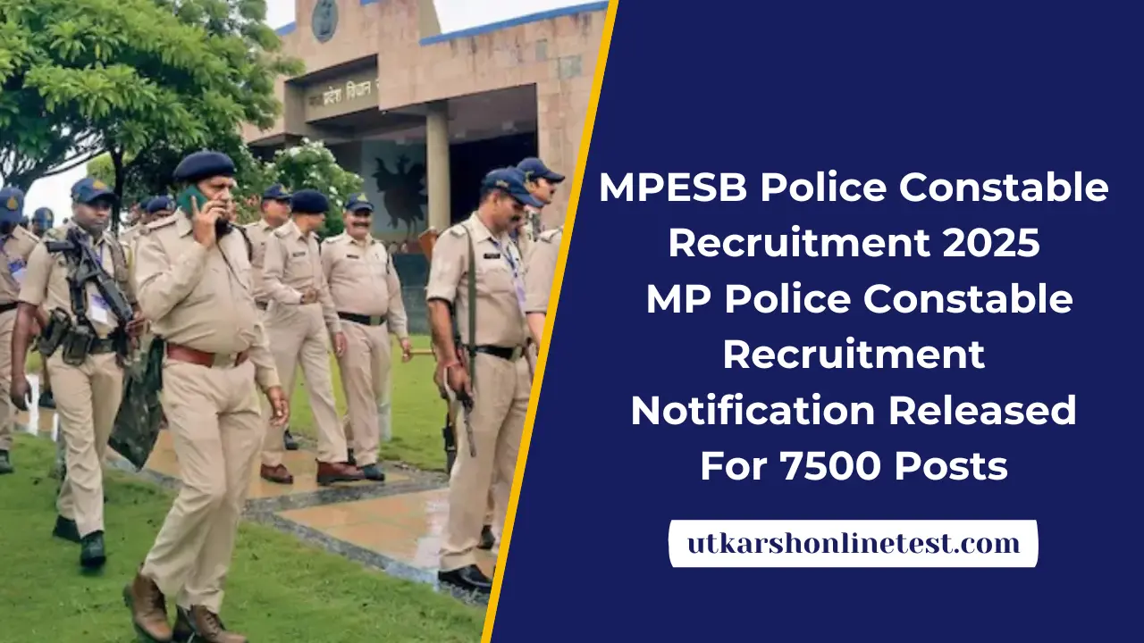 MPESB Police Constable Recruitment 2025: MP Police Constable Recruitment Notification Released For 7500 Posts